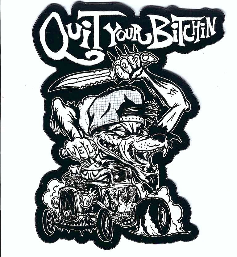 Quit Your Bitchin Wolf Magnet