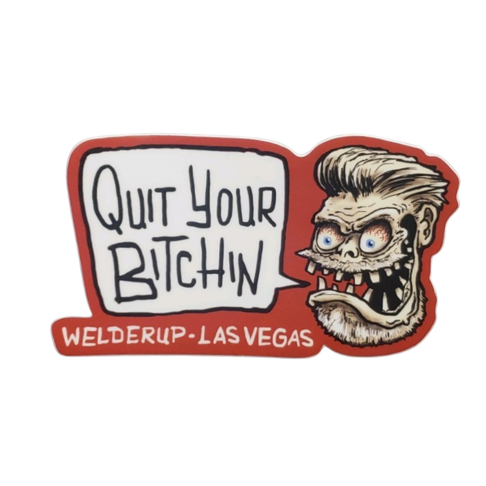 Steve Darnell "Quit Your Bitchin" Cartoon Sticker