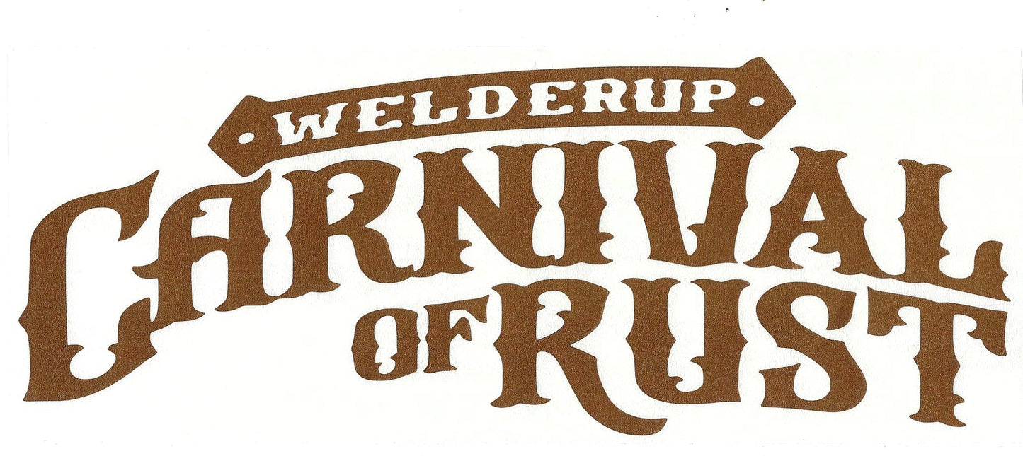 Welder Up "Carnival of Rust" Decal 10" X 4" (More Colors)