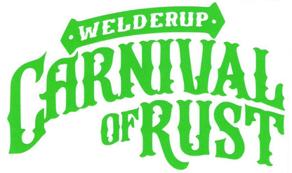 Welder Up "Carnival of Rust" Decal 6 1/2" X 4" (More Colors)