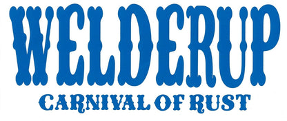 Welder Up "Carnival of Rust" Decal 10" X 4" (More Colors)