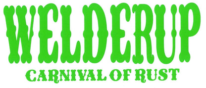 Welder Up "Carnival of Rust" Decal 10" X 4" (More Colors)