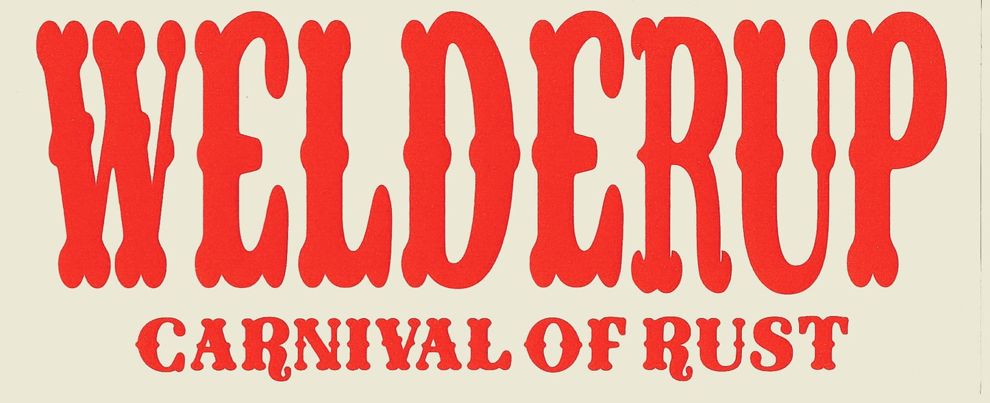 Welder Up "Carnival of Rust" Decal 10" X 4" (More Colors)