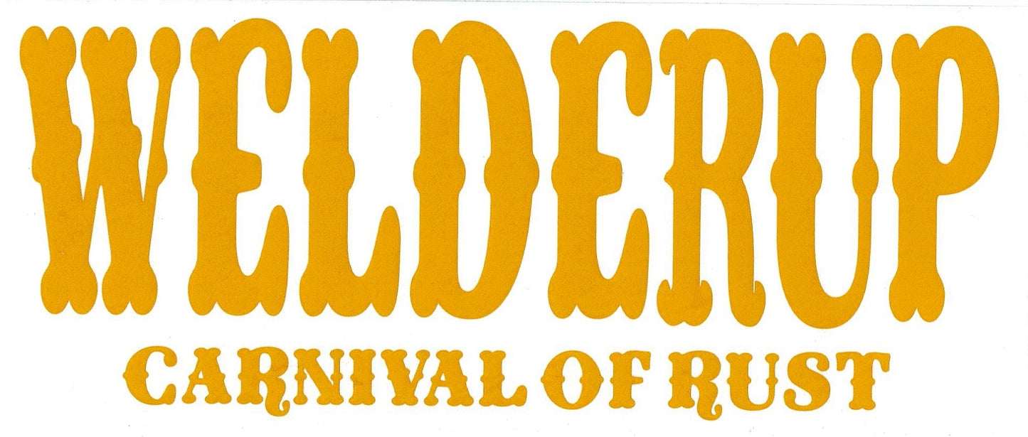 Welder Up "Carnival of Rust" Decal 10" X 4" (More Colors)