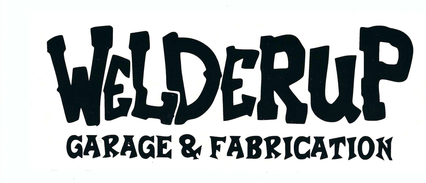 Welder Up "Garage & Fabrication" Decal 9" X 3.5" (More Colors)