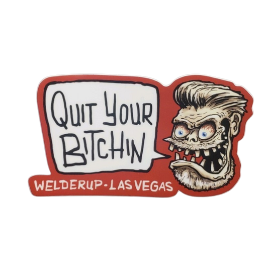 Steve Darnell "Quit Your Bitchin" Cartoon Sticker